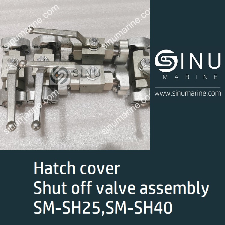 sinu shut off valve assembly SH40 SH25