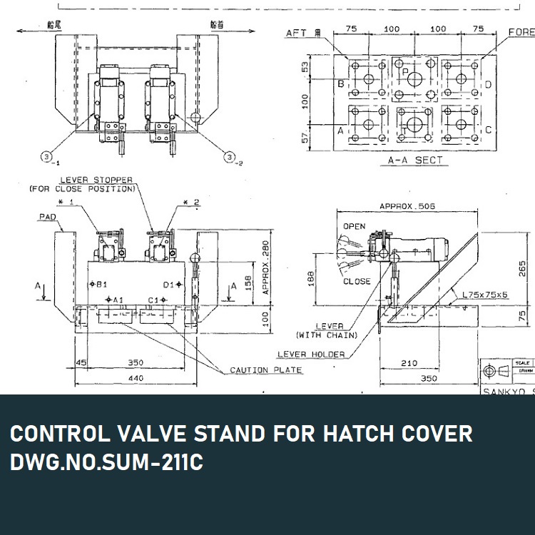 CONTROL VALVE STAND FOR HATCH COVER DWG.NO.SUM-211C